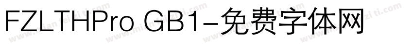 FZLTHPro GB1字体转换